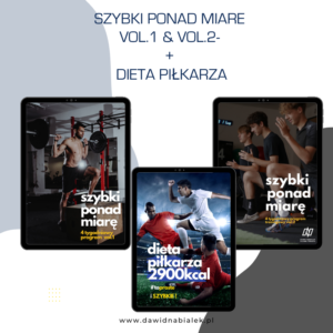 SZYBKI PONAD MIARĘ VOL.1 & VOL.2 & DIETA PIŁKARZA